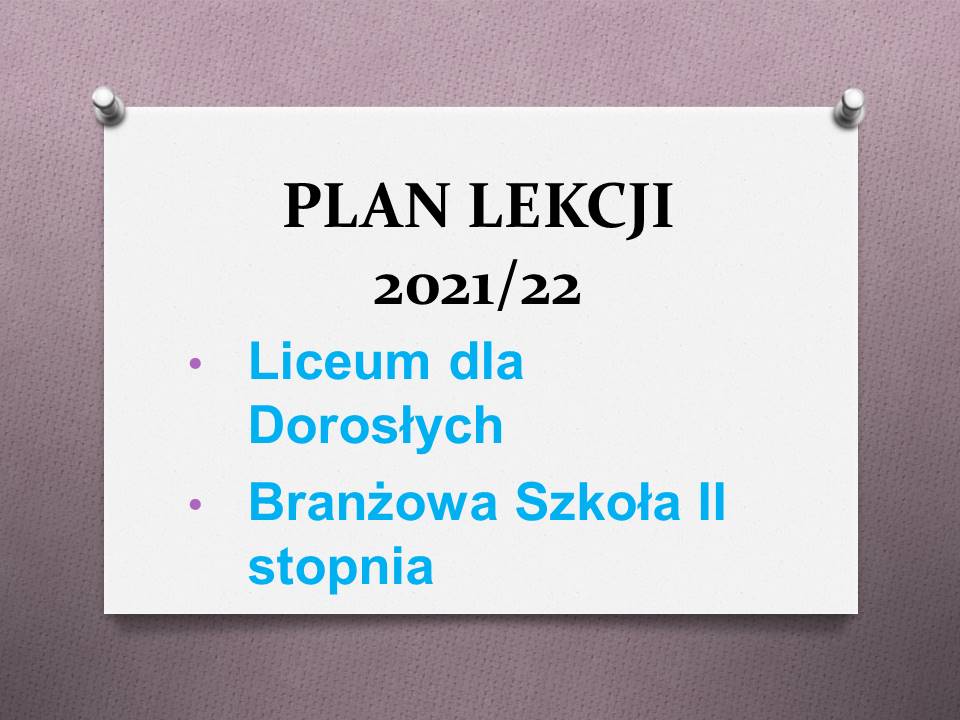 Liceum dla dorosłych oraz Branżowa Szkoła 2 stopnia Nr 2 – terminy zjazdów!!!