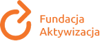 Spotkanie informacyjne z Fundacją Aktywizacja
