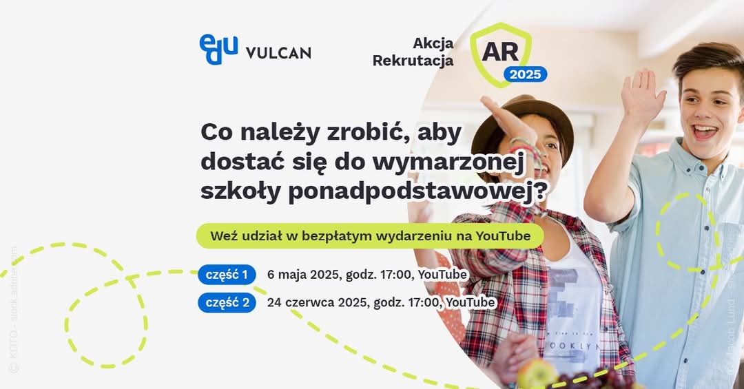 Akcja Rekrutacja ! Rodzice i uczniowie 8 klas!